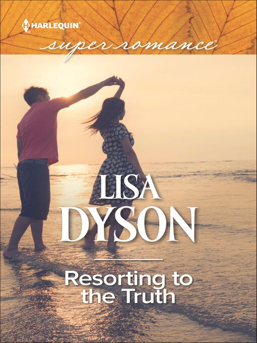 Title details for Resorting to the Truth by Lisa Dyson - Available